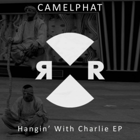 CAMELPHAT - HANGING OUT WITH CHARLIE